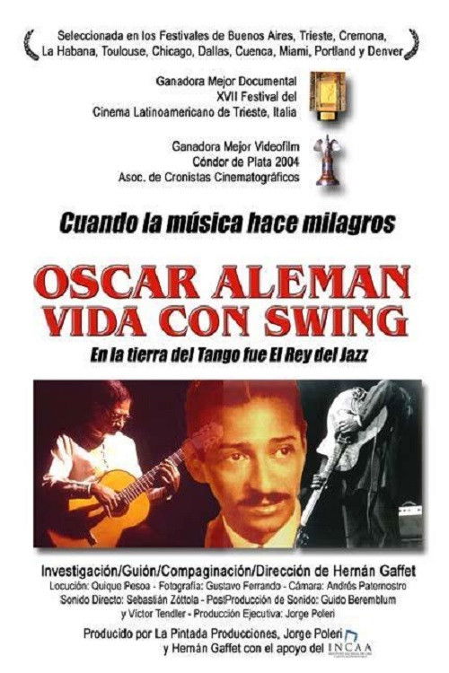 Oscar Alemán, vida con swing (2002) poster