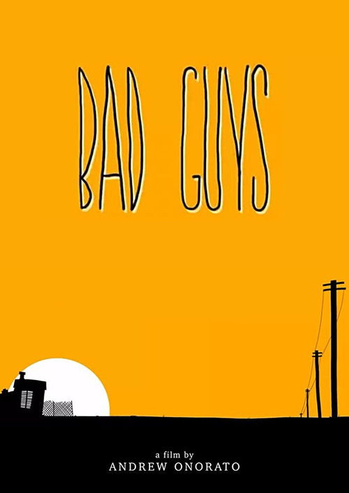 Bad Guys (2013) poster