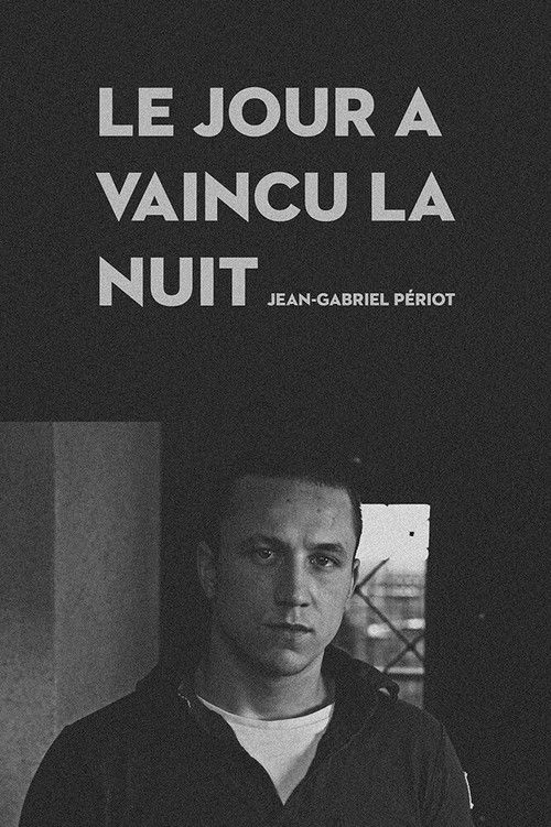Le jour a vaincu la nuit (2013) poster