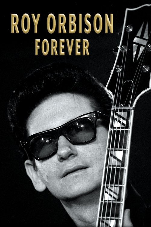 Roy Orbison Forever (2022) poster