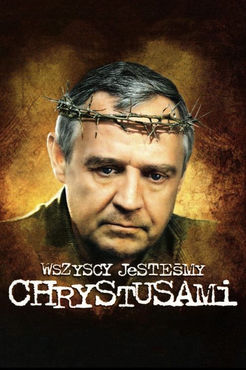 Wszyscy jesteśmy Chrystusami (2006) poster
