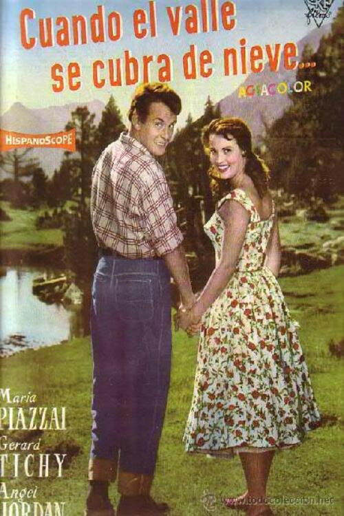 Cuando el valle se cubra de nieve (1956) poster