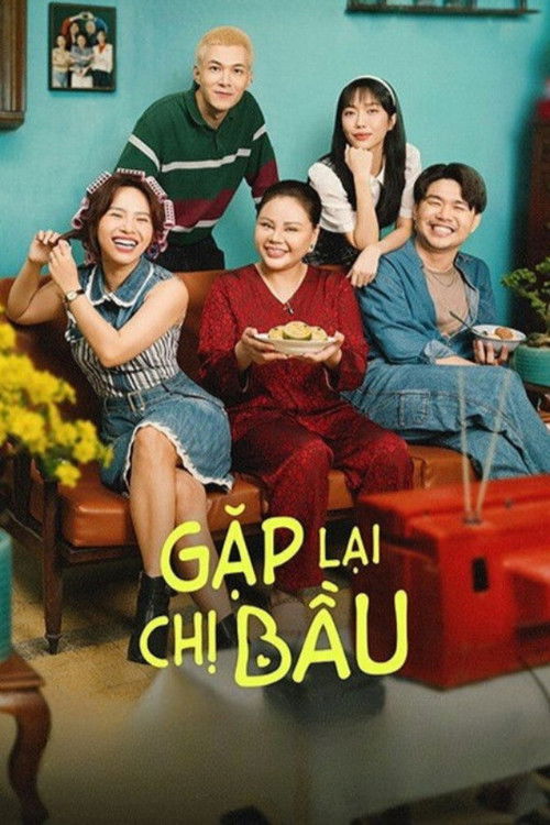 Gặp Lại Chị Bầu (2024) poster