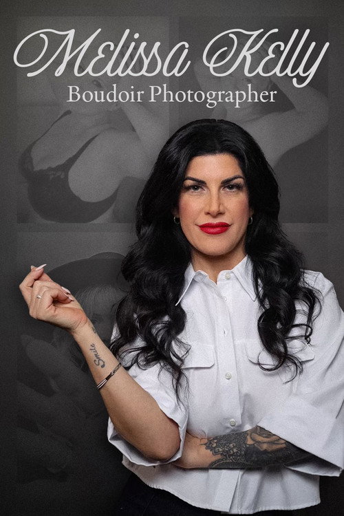 Melissa Kelly Boudoir Photographer (2025) poster