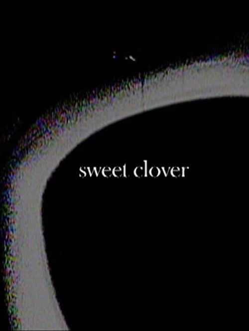 Sweet Clover (2010) poster