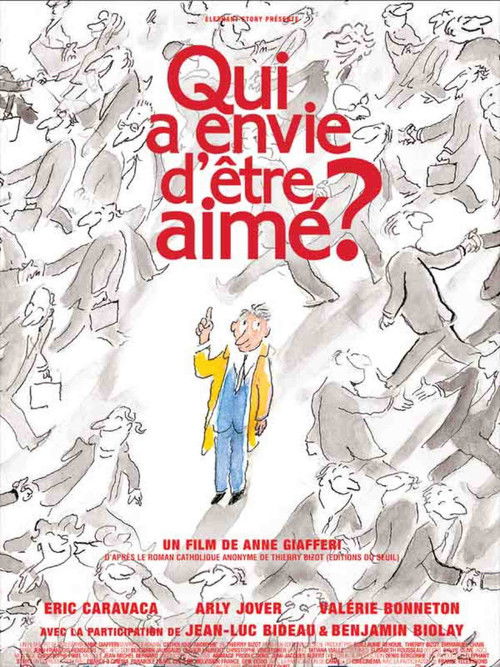 Qui a envie d'être aimé ? (2011) poster