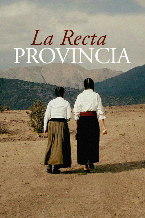 La Recta Provincia (2007) poster