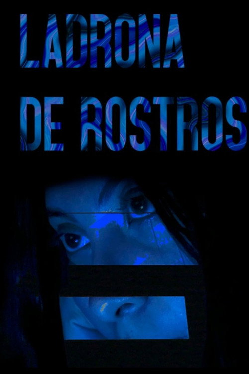 Ladrona de rostros (2025) poster