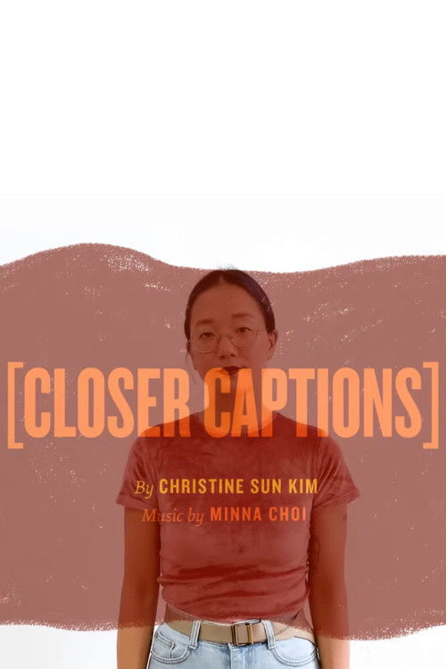 [Closer Captions] (2024) poster
