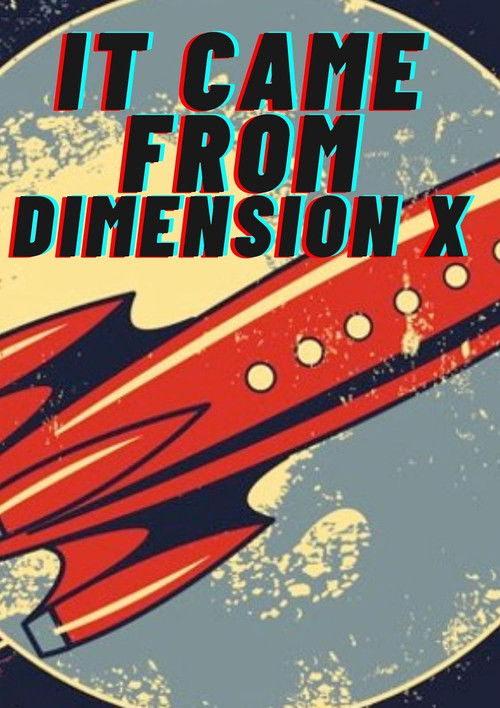 It Came from Dimension X (2023) poster