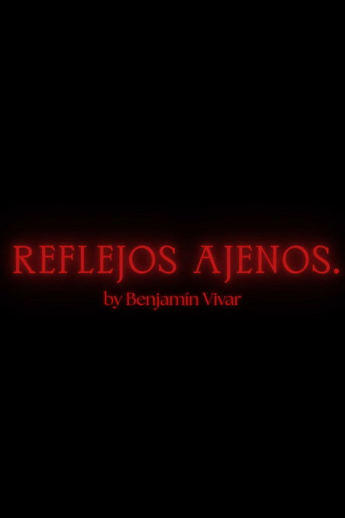Reflejos Ajenos (2024) poster