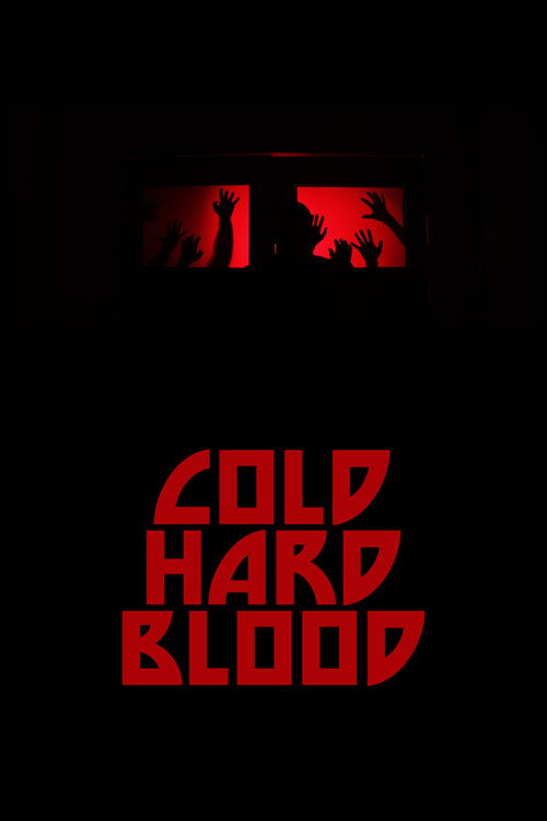 Cold Hard Blood (2020) poster