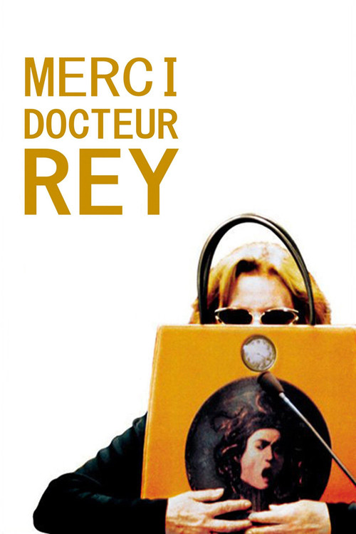 Merci Docteur Rey (2004) poster