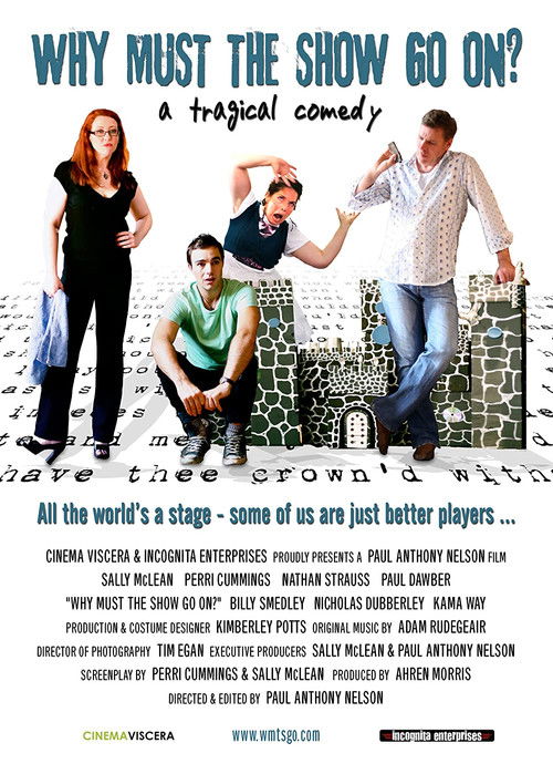 Why Must The Show Go On? (2010) poster