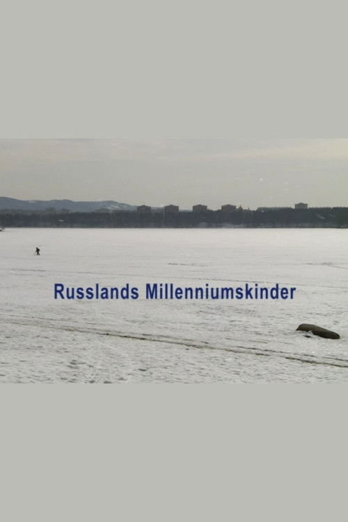 Russia's Millennium Children (2019) poster