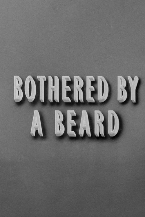 Bothered by a Beard (1945) poster