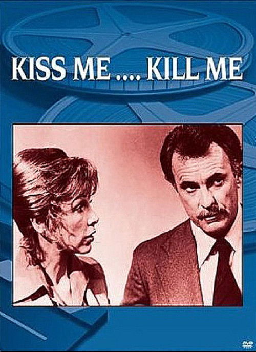 Kiss Me... Kill Me (1976) poster