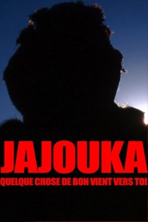 Jajouka, Something Good Comes to You (2012) poster