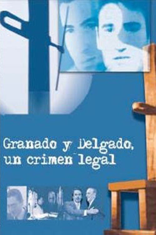 Granados y Delgado. Un crimen legal (1996) poster