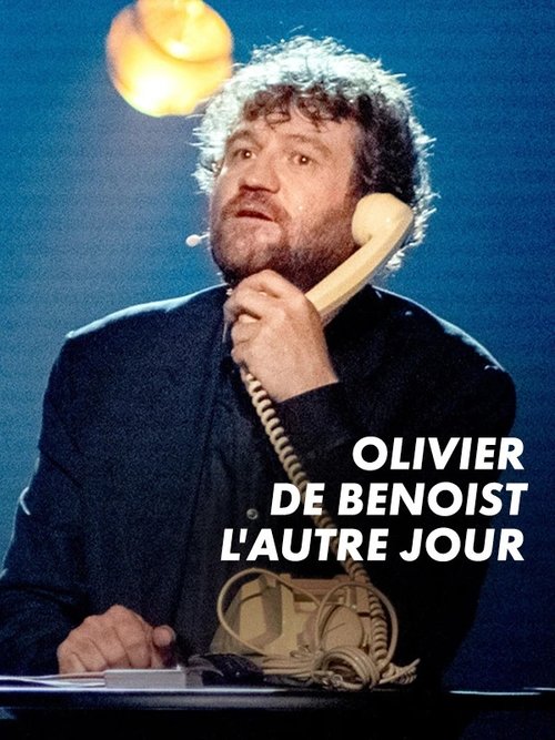 Olivier de Benoist : L'autre jour (2025) poster