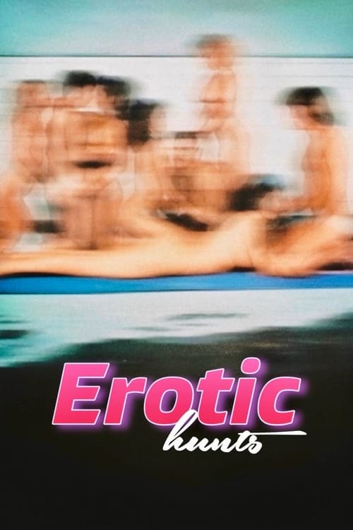 Erotic Hunts (1984) poster