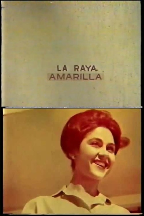 La Raya Amarilla (1962) poster