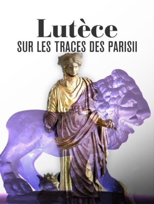 Lutèce, sur les traces des Parisii (2026) poster