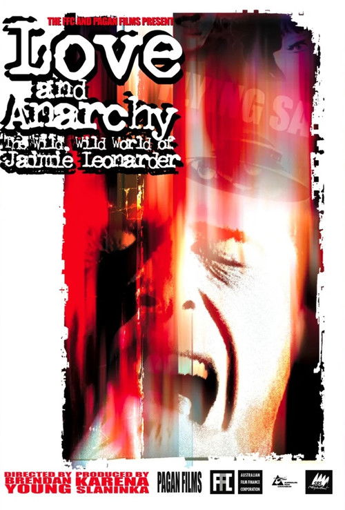 Love and Anarchy: The Wild Wild World of Jaimie Leonarder (2003) poster