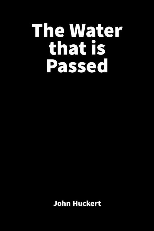 The Water That is Passed (1976) poster