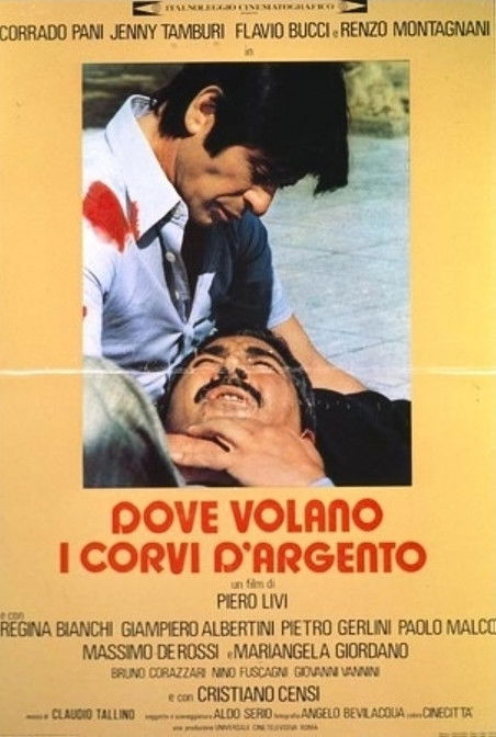 Dove volano i corvi d'argento (1977) poster