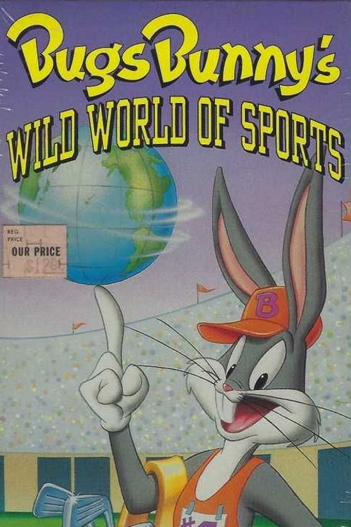 Bugs Bunny's Wild World of Sports (1989) poster