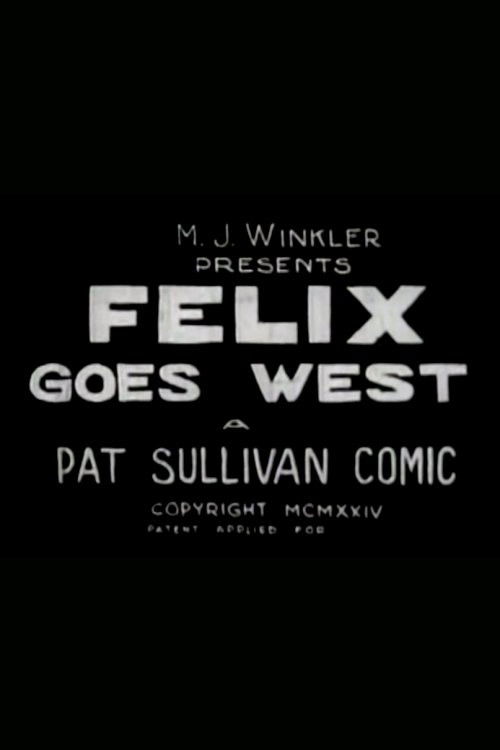 Felix Goes West (1924) poster