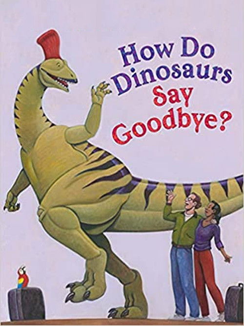How Do Dinosaurs Say Goodbye? (2021) poster