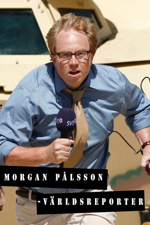 Morgan Pålsson - World Reporter (2008) poster
