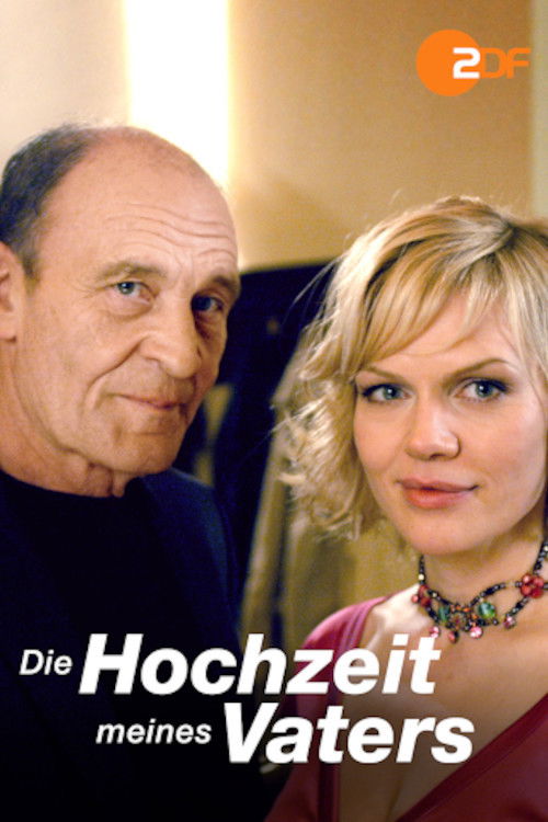 Die Hochzeit meines Vaters (2006) poster