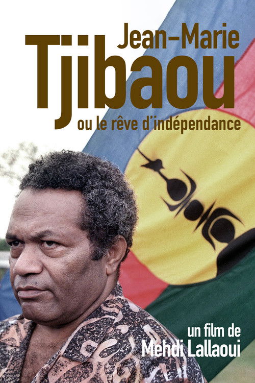 Jean-Marie Tjibaou ou le rêve d'indépendance (2000) poster