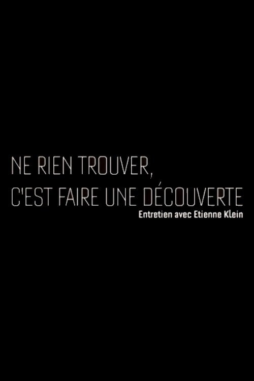 Ne rien trouver, c'est faire une découverte (2015) poster