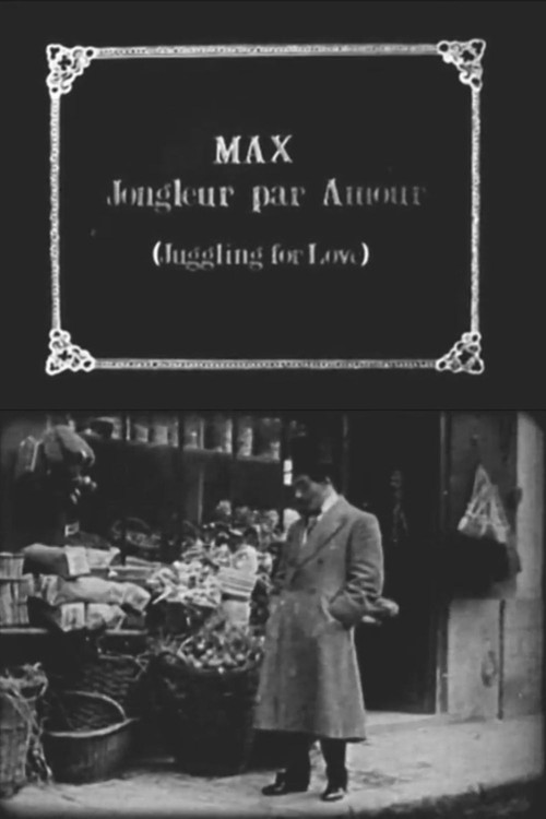 Max jongleur par amour (1912) poster