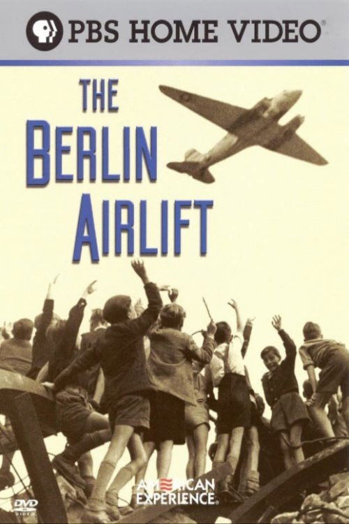 The Berlin Airlift: First Battle of the Cold War (1998) poster