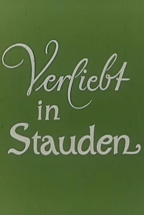 Verliebt in Stauden (1966) poster