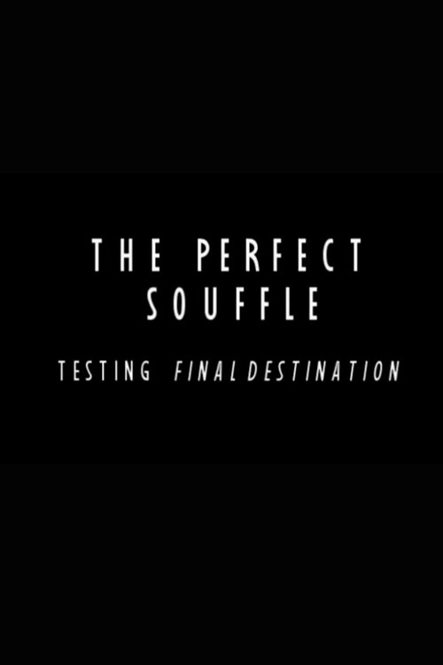 The Perfect Souffle: Testing "Final Destination" (2000) poster