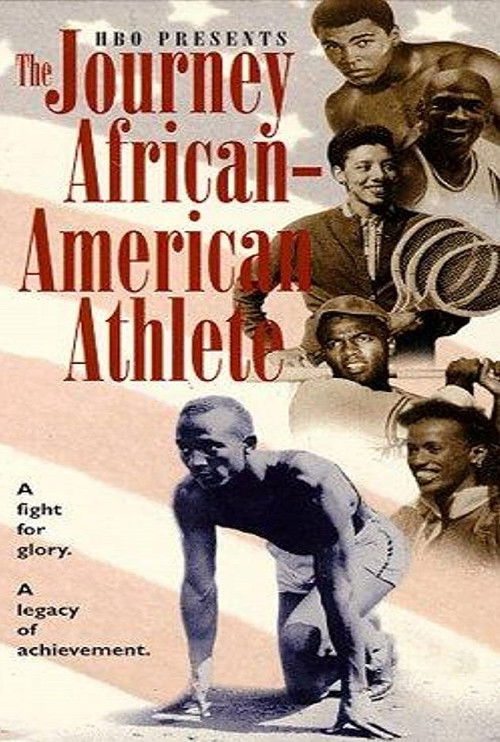 The Journey of the African-American Athlete (1996) poster