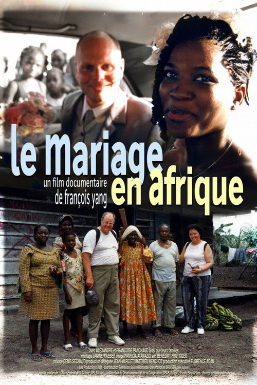 Le mariage en Afrique (2004) poster