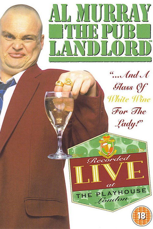Al Murray, The Pub Landlord: "...And A Glass of White Wine for the Lady!" (2004) poster