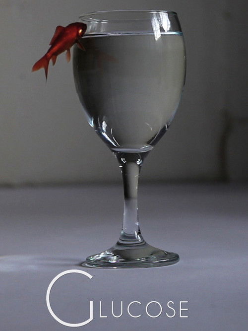 Glucose (2012) poster