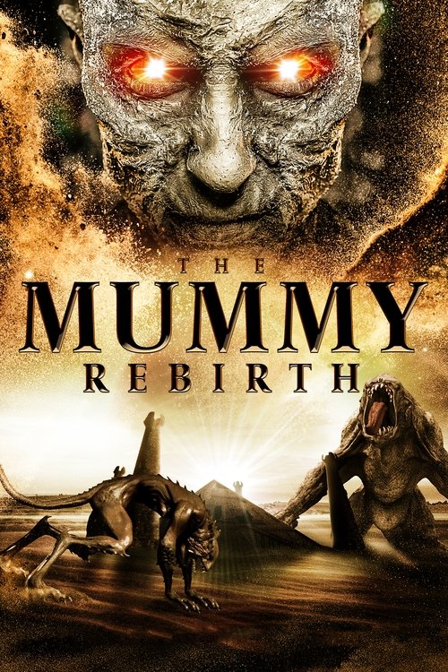 The Mummy: Rebirth (2019) poster