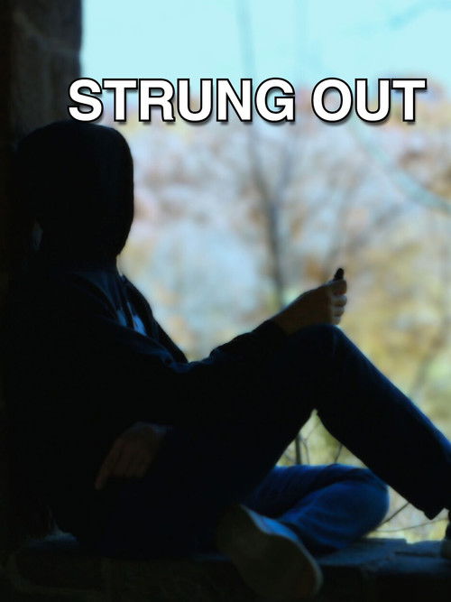 Strung Out (2024) poster