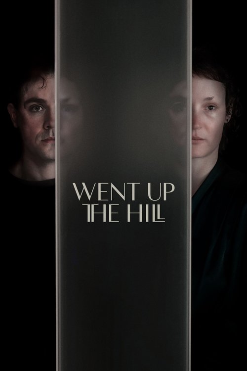 Went Up the Hill (2025) poster