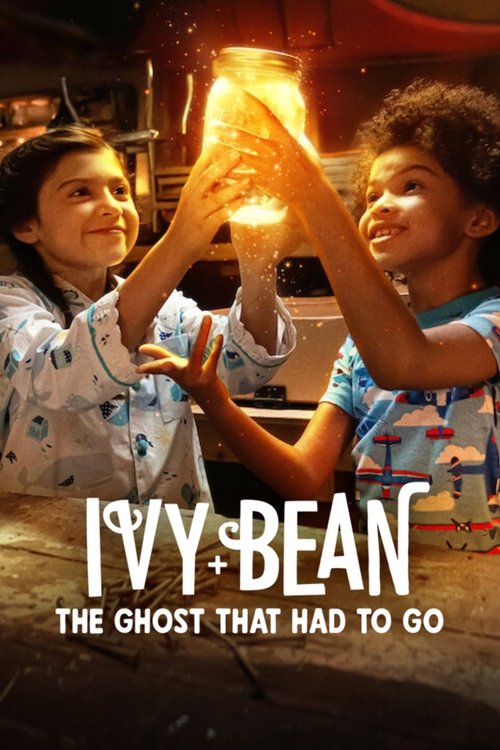 Ivy + Bean: Gitmesi Gereken Hayalet (2022) poster