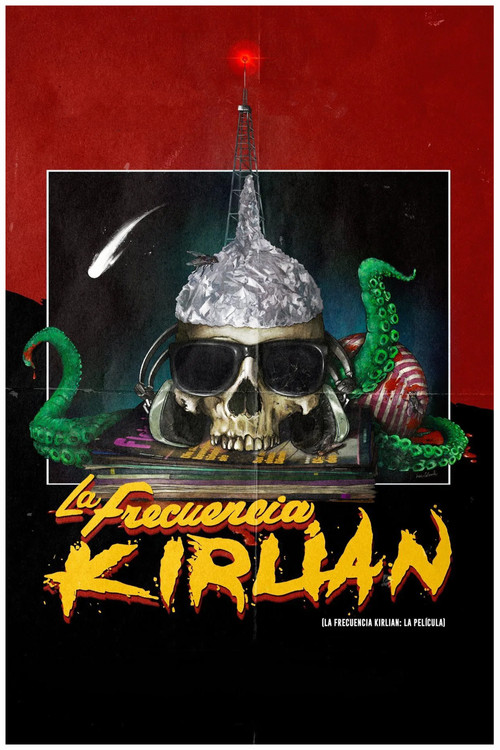 La frecuencia Kirlian: La película (2025) poster